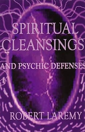 Spiritual Cleansing & Psychic Defense